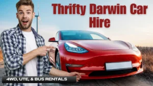 Your Expert Guide to Thrifty Darwin Car Hire 4WD, Ute, & Bus Rentals